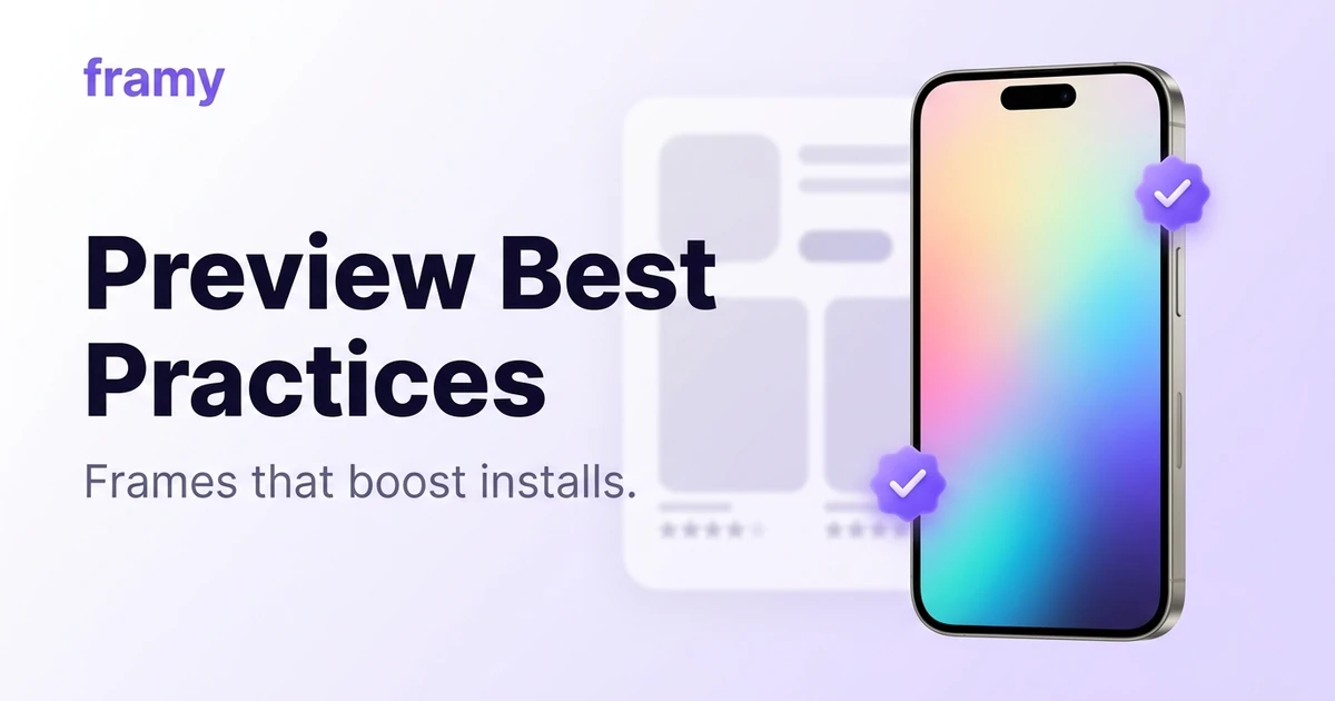 App Store Preview Video Best Practices That Boost Installs — Framy iPhone mockup guide cover image